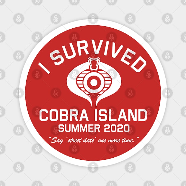 Cobra Island Survivor (WHITE) Magnet by PopCultureShirts